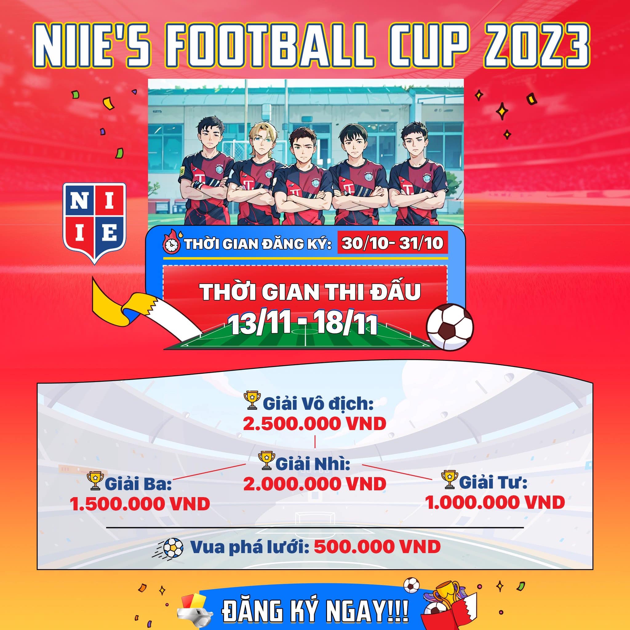 NIIE’s Football Cup 2023 hứa hẹn sẽ mang đến những giây phút bùng nổ